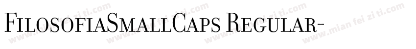 FilosofiaSmallCaps Regular字体转换